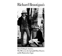 Richard Brautigan Trout Fishing in America (Tascabile)