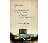 Walter Müller Education and Intergenerational Social Mobility (Copertina rigida)