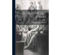 Richard Brinsley Sheridan Sheridan's The Rivals (Tascabile)