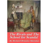 Richard Brinsley Sheridan The Rivals and The School for Scandal (Tascabile)