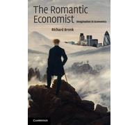 Richard Bronk The Romantic Economist (Tascabile)