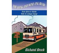 Richard Brook The Long and Wine-ing Road (Copertina rigida)