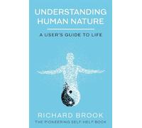 Richard Brook Understanding Human Nature (Tascabile)