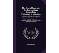 Richard Brookes The General Gazetteer, Or, Compendious Geogra (Copertina rigida)