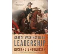 Richard Brookhiser George Washington On Leadership (Tascabile)