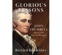 Richard Brookhiser Glorious Lessons (Tascabile)
