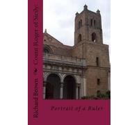 Richard Brown Brown Richard Richard Brown Count Roger of Sicily (Tascabile)