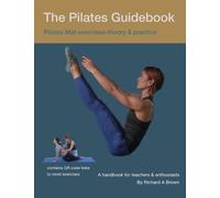 Richard Brown The Pilates Guidebook (Tascabile)
