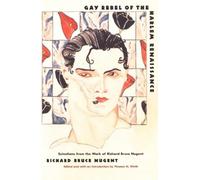 Richard Bruce Nugent Gay Rebel of the Harlem Renaissance (Tascabile)