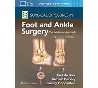 Richard Buckley Surgical Exposures in Foot and Ankle Surgery: (Copertina rigida)