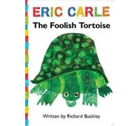 Richard Buckley The Foolish Tortoise (Libro di cartone)