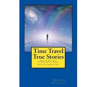 Richard Bullivant Time Travel True Stories (Tascabile) Book 1 & 2