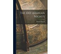 Richard Burton The 1001 Arabian Nights (Copertina rigida)