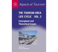 Richard Butler The Tourism Area Life Cycle, Vol.2 (Copertina rigida)