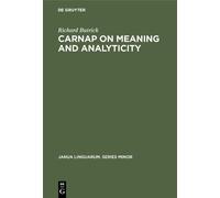 Richard Butrick Carnap on meaning and analyticity (Copertina rigida)
