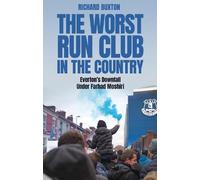 Richard Buxton The Worst-Run Club in the Country (Tascabile)