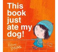 Richard Byrne This Book Just Ate My Dog (Tascabile)