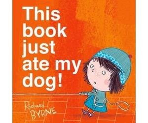 Richard Byrne This Book Just Ate My Dog (Tascabile)