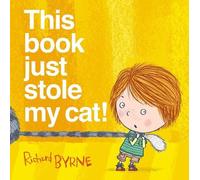 Richard Byrne This Book Just Stole My Cat (Tascabile)