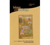Richard C. Foltz Islam and Ecology (Copertina rigida)