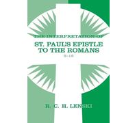 Richard C. H. L Interpretation of St Paul's Epistle to the Romans, C (Tascabile)
