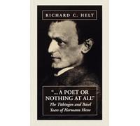 Richard C. Helt A Poet Or Nothing At All (Copertina rigida)