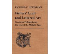 Richard C. Hoffmann Fishers' Craft and Lettered Art (Tascabile) Heritage