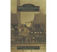 Richard C. Kistler Michael M. Bartels James J. Rei The Burlington Ra (Tascabile)