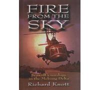 Richard C Knott USN (Ret.) Fire from the Sky (Tascabile)