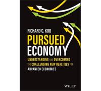Richard C. Koo Pursued Economy (Copertina rigida)