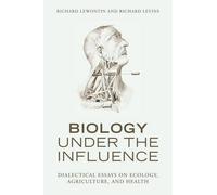 Richard C. Lewontin Richard Levin Biology Under the Influenc (Copertina rigida)