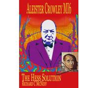 Richard C McNeff Aleister Crowley MI6 (Tascabile)