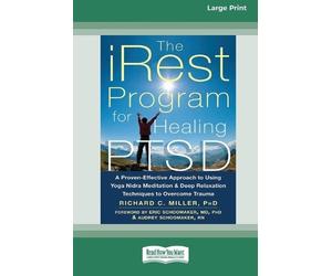Richard C Miller The iRest Program for Healing PTSD (Tascabile)