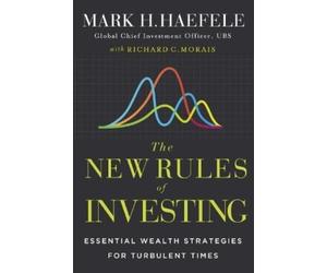 Richard C. Morais Mark Haefele The New Rules of Investing (Copertina rigida)