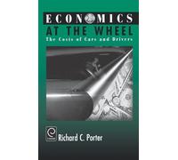 Richard C. Porter Economics at the Wheel (Copertina rigida)
