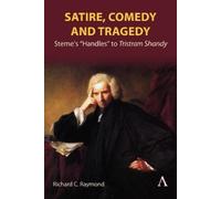 Richard C. Raymond Satire, Comedy and Tragedy (Copertina rigida)