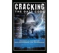 Richard C. Robinson Cracking the Data Code (Tascabile)