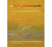 Richard C Scepura The Healing Burnout Guide (Tascabile)