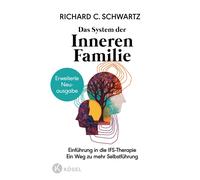 Richard C. Schw Das System der Inneren Familie: Einführung in (Copertina rigida)