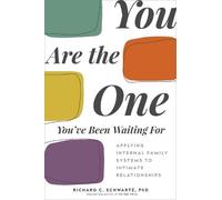 Richard C. Schwartz Richard C Sch You Are the One You've Been Waitin (Tascabile)