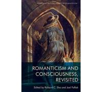 Richard C. Sha Romanticism and Consciousness, Revisited (Copertina rigida)