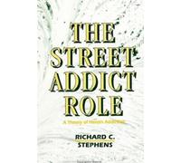 Richard C. Stephens The Street Addict Role (Tascabile)
