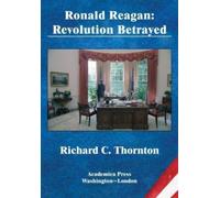 Richard C. Thornton Ronald Reagan (Copertina rigida)