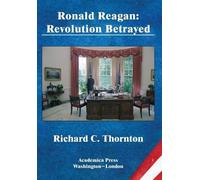 Richard C. Thornton Ronald Reagan (Copertina rigida)