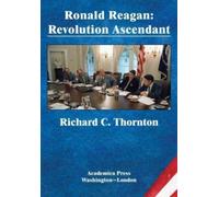 Richard C. Thornton Ronald Reagan (Copertina rigida)