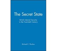 Richard C. Thurlow The Secret State (Copertina rigida)