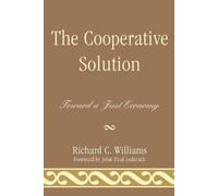 Richard C. Williams The Cooperative Solution (Tascabile)