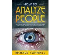Richard Campbell How to Analyze People (Tascabile)