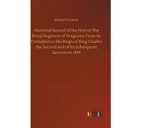 Richard Cannon Historical Record of the First or The Royal Re (Copertina rigida)