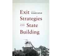 Richard Caplan Exit Strategies and State Building (Tascabile)